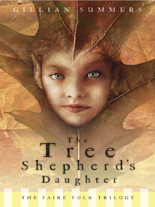 Title details for Tree Shepherd's Daughter by Gillian Summers - Available